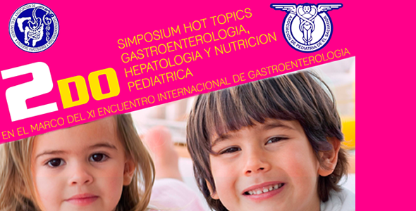 2do Simposium Hot Topics Gastroenterología, Hepatología y Nutrición Pediátrica.